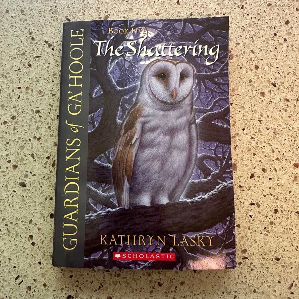 Guardians of Ga'Hoole Book 5 The Shattering Kathryn Lasky Scholastic Paperback
